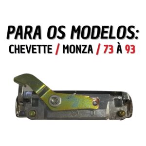 Macaneta Externa Direita Chevette Monza S/ Chave Cromada